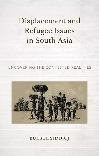 Displacement and Refugee Issues in South Asia cover