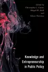 Knowledge and Entrepreneurship in Public Policy cover