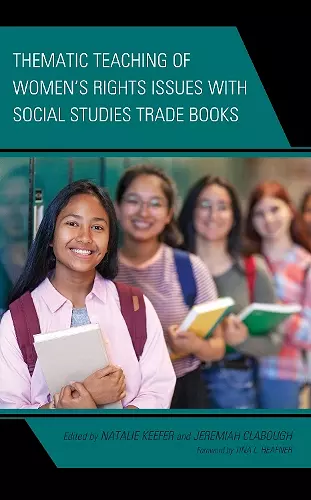 Thematic Teaching of Women’s Rights Issues with Social Studies Trade Books cover