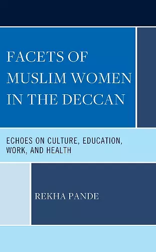 Facets of Muslim Women in the Deccan cover