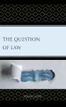 The Question of Law cover