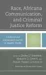 Race, Africana Communication, and Criminal Justice Reform cover