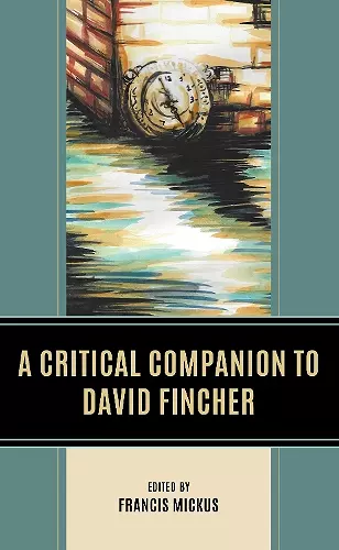 A Critical Companion to David Fincher cover