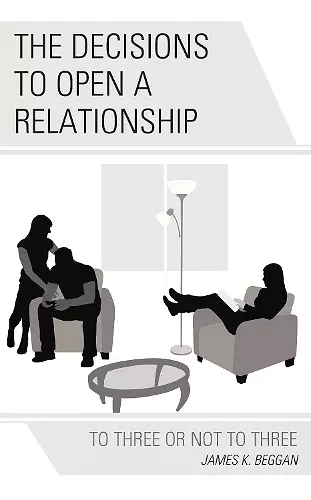 The Decisions to Open a Relationship cover