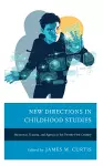 New Directions in Childhood Studies cover