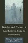 Gender and Nation in East Central Europe cover