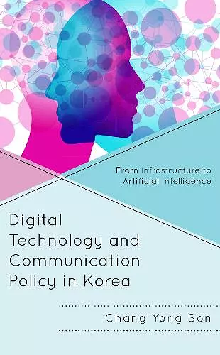 Digital Technology and Communication Policy in Korea cover