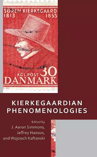 Kierkegaardian Phenomenologies cover