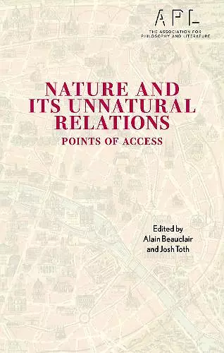 Nature and Its Unnatural Relations cover