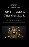 Dostoevsky’s The Gambler cover