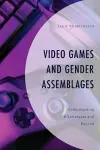 Video Games and Gender Assemblages cover