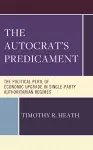 The Autocrat’s Predicament cover