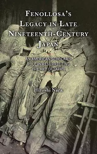 Fenollosa’s Legacy in Late Nineteenth-Century Japan cover