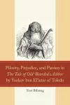 Pilosity, Prejudice, and Passion in The Tale of Old Bearded Achbor by Yaakov ben El'azar of Toledo cover