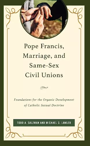 Pope Francis, Marriage, and Same-Sex Civil Unions cover