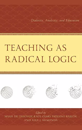 Teaching as Radical Logic cover
