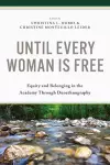 Until Every Woman Is Free cover