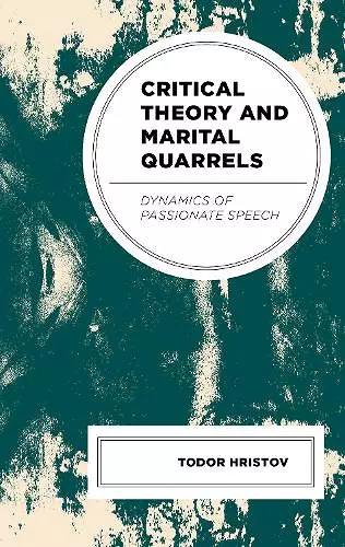Critical Theory and Marital Quarrels cover