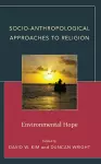 Socio-Anthropological Approaches to Religion cover