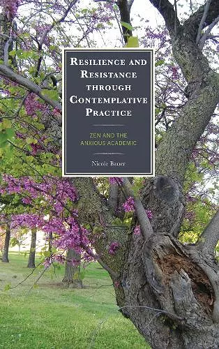 Resilience and Resistance through Contemplative Practice cover