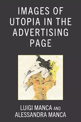 Images of Utopia in the Advertising Page cover