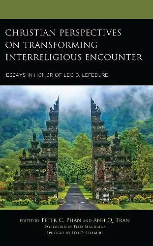 Christian Perspectives on Transforming Interreligious Encounter cover