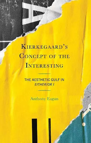 Kierkegaard's Concept of the Interesting cover