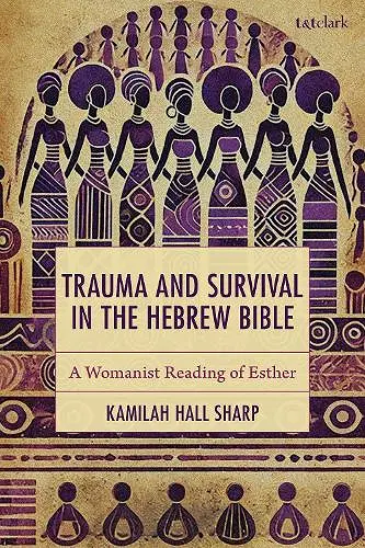 Trauma and Survival in the Hebrew Bible cover