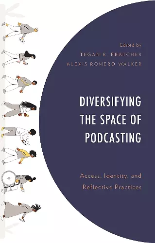 Diversifying the Space of Podcasting cover