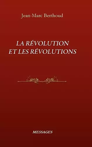 La Révolution Et Les Révolutions cover