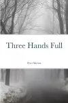 Three Hands Full cover