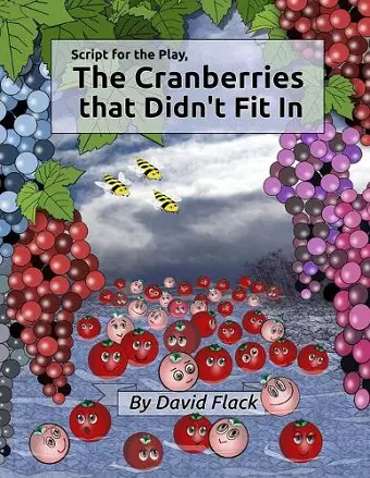 Script for the play, The Cranberries that Didn't Fit In cover