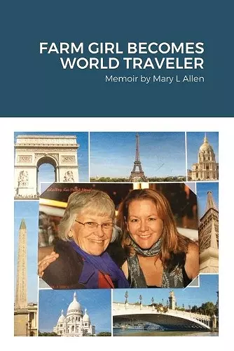 Farm Girl Becomes World Traveler cover