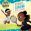 Baby Ballers: Venus and Serena Williams cover