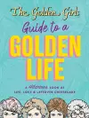 The Golden Girls Guide to a Golden Life cover