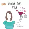 Mommy Loves Wine cover