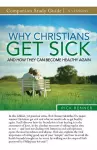 Why Christians Get Sick and How They Can Become Healthy Again Study Guide cover