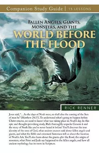 Fallen Angels, Giants, Monsters, and the World Before the Flood Study Guide cover