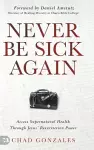 Never Be Sick Again cover