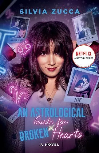 An Astrological Guide for Broken Hearts cover