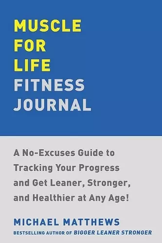 Muscle for Life Fitness Journal cover