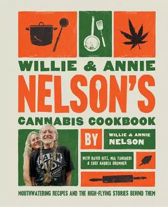 Willie and Annie Nelson's Cannabis Cookbook cover