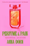 Perfume and Pain cover