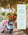 The Pasta Queen: The Art of Italian Cooking cover