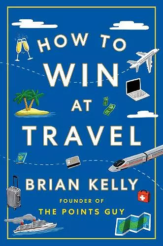 How to Win at Travel cover