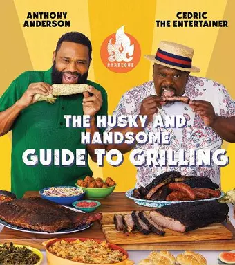 AC Barbeque: The Husky and Handsome Guide to Grilling cover