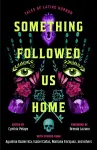 Something Followed Us Home cover