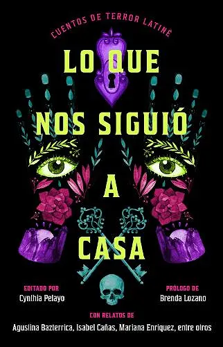 Lo que nos siguió a casa, Spanish-language edition of Something Followed Us Home cover