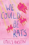 We Could Be Rats cover