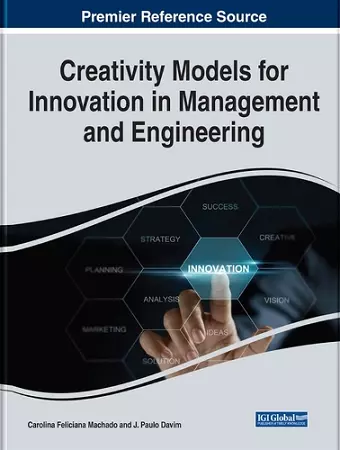 Creativity Models For Innovation in Management and Engineering cover